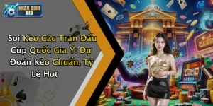 Soi Kèo Các Trận Đấu Cúp Quốc Gia Ý: Dự Đoán Kèo Chuẩn, Tỷ Lệ Hot