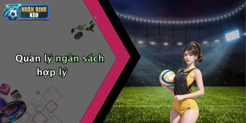 Quản lý ngân sách hợp lý
