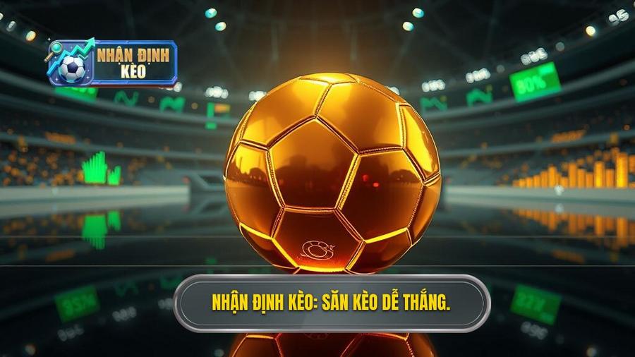 Kèo bóng đá nào dễ ăn nhất hiện nay? Cẩm nang soi kèo bách chiến bách thắng
